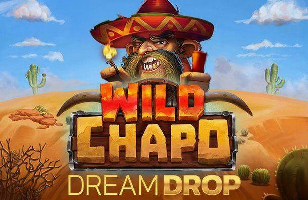 Wild Chapo Dream Drop